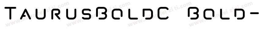 TaurusBoldC Bold字体转换